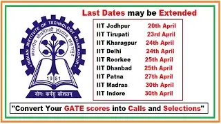 Post GATE Counselling 2021| IIT Last dates may be extended | Convert your GATE Score | Dr Vijayender