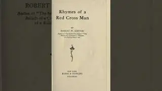 Rhymes of a Red Cross Man - Robert W. Service | Full Audiobook 📚