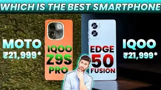 IQOO z9s Pro Vs Motorola Edge 50 Fusion FULL Comparison [ Which Is The Best One ] PRICE :-₹21,999***