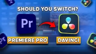 Premiere Pro VS DaVinci Resolve | Should You Switch?