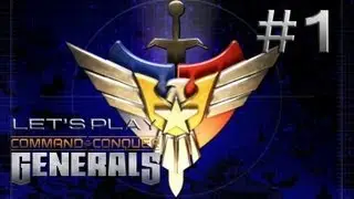 Let's Play Command and Conquer: Generals Ep. 1