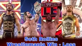Seth Rollins Wrestlemania Win | Loss