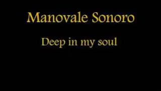 manovale sonoro - deep in my soul ( original )