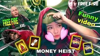 FREE FIRE X MONEY HEIST EXE. Funny moments