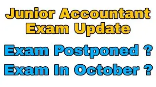 Junior Accountant Exam Latest News 2023