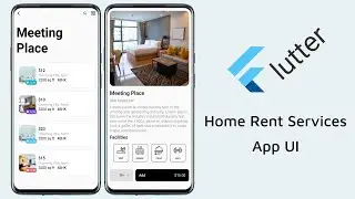 Flutter Home Rent Services App UI - Flutter UI Tutorials - Protorix Code
