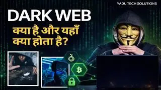 What's the Dark Web ? everything you need to know || Dark Web Explained in Hindi ||