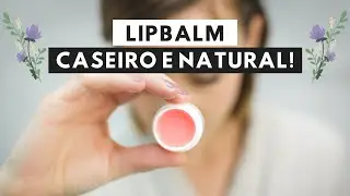 COMO FAZER HIDRATANTE LABIAL - SUPER FÁCIL!