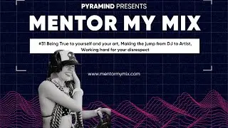 DJ/Producer Smasheltooth: Mentor My Mix interview highlights