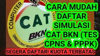 CARA DAFTAR SIMULASI CAT BKN