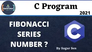 Fibonacci Series Program In c Language | C Program | (Sagar sem)