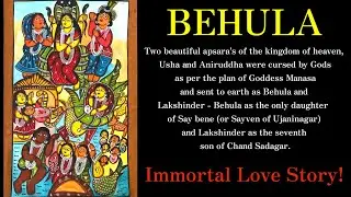 Legendary Tale Of BEHULA From The Lands Of Bengal