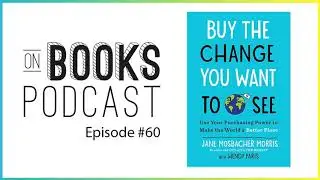 Buy the Change You Want to See | An Interview with Jane Mosbacher Morris