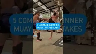 Muay Thai Beginner Mistakes: Are you making any of them? 🤔 #muaythai