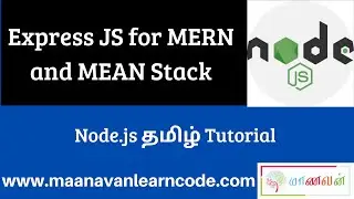 Express JS for MERN and MEAN Stack | Part 8 | Body Parser | Node.js Tamil Tutorial
