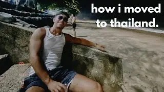 how i moved from the uk to thailand at 22yo (full guide)