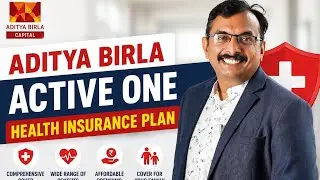 ADITYA BIRLA HEALTH ACTIVE ONE PLAN | NEW LAUNCH |