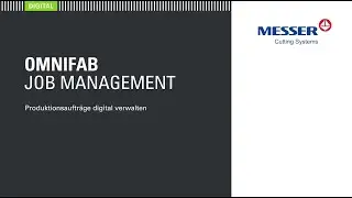 OmniFab Job Management - Produktionsaufträge digital verwalten