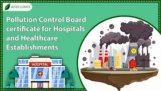 How to obtain PCB Certificate and BMW generation/Segregation Certificate for Hospitals and HCFs?