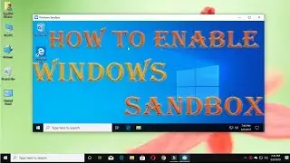 [FIX] - How To Enable Windows Sandbox In windows 10 - Jagadish Sharma