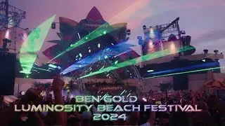 Ben Gold Mainstage Lumi Beach Set 2024