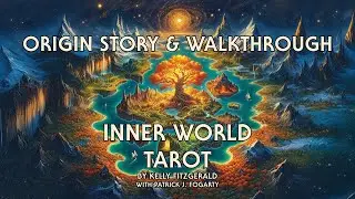 Inner World Tarot Walkthrough & Chat