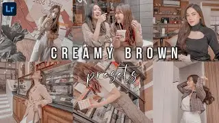 Cara Edit Foto Di Lightroom | CREAMY BROWN | Tutorial Lightroom