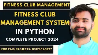 Fitness Club Management System in Python | Fitness Club Management System Project in Python