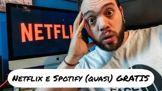 NETFLIX e SPOTIFY (quasi) GRATIS!