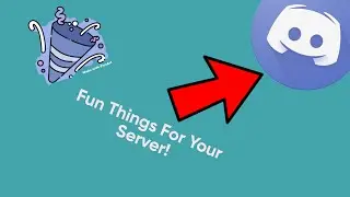 Fun things you can do with your discord server!