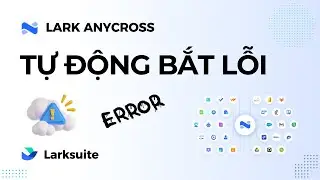 Anycross: Tự động bắt lỗi trong workflow - Bí quyết giám sát hiệu quả!