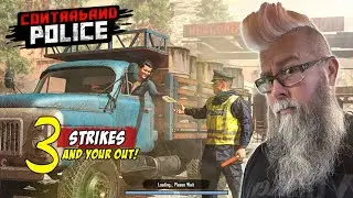 Three Strikes And You're Out! | Contraband Police