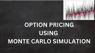 OPTION  PRICING USING MONTE CARLO SIMULATION
