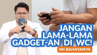 Bahaya Nongkrong di Toilet Sambil Main Gadget