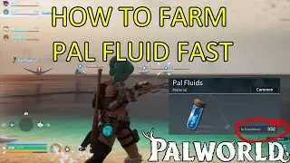 Palworld How to Get Pal Fluid FAST. Early Game Pal Fluid Farm