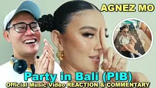 AGNEZ MO - Party in Bali (PIB) - Official Music Video REACTION