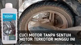 Cuci motor tanpa sentuh, motor yang kotornya kebangetan, dengan shampo Touchless Auto Clean