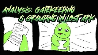 Analysis : Gatekeeping & Grouping In Lost Ark