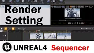 Unreal 4 Sequencer_Tip 4. Render Movie Setting