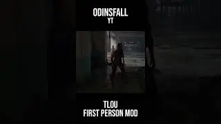 The Last of Us First Person 