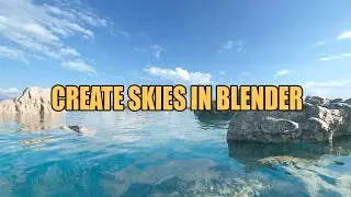 Creating Beautiful Skies in Blender