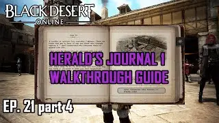 Black Desert Console EP. 21 pt 4 Herald's Journal Book 1 Walkthrough