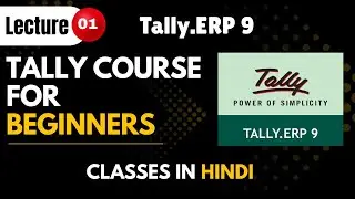Introduction to Tally | Company Creation | Tally Tutorial for Beginners in Hindi