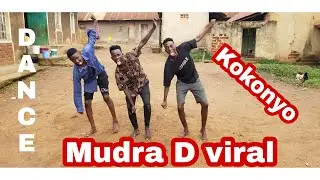 Kokonyo  - Mudra D Viral Official Video dance
