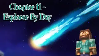 Fall's Journal Chapter 11 - Explorer By Day
