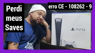 Playstation 5 - Erro CE-108262-9