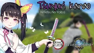 Kanao Tsuyuri • Toram Online  Cosplay (Kimetsu No Yaiba - Demon Slayer)