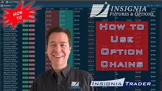 How to Use Futures Option Chains in the InsigniaTrader Pro Platform