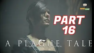 A PLAGUE TALE INNOCENCE Gameplay Walkthrough Part 16   pc 1080p  No Commentary
