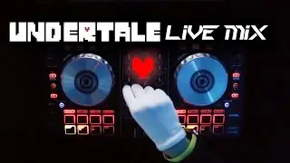 CypiX MiX | Undertale Live DJ Mix (Undertale Soundtrack Remixes Live Mix)